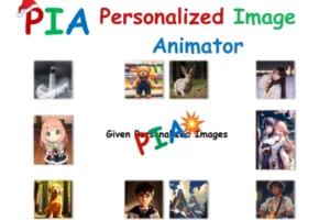 Personalized Image Animator PIA