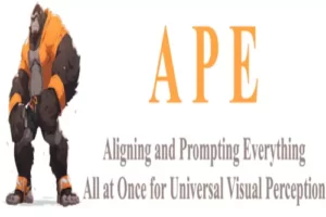 Aligning and Prompting Everything APE