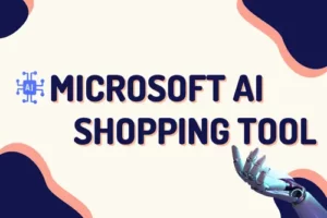 Microsoft AI shopping tool